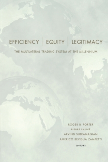 Image for Efficiency, Equity, and Legitimacy : The Multilateral Trading System at the Millennium