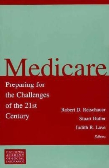 Image for Medicare: Preparing for the Challenges of the 21st Century