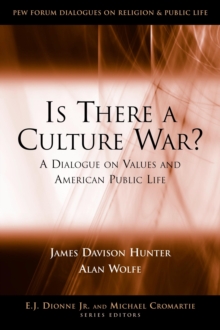 Image for Is there a culture war?  : a dialogue on values and American public life
