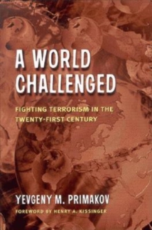 Image for A World Challenged: Fighting Terrorism in the Twenty-first Century.