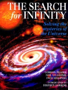 Image for The Search for Infinity : Solving the Mysteries of the Universe