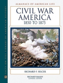Civil War America, 1850 to 1875