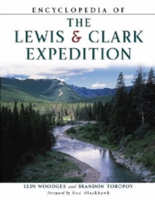 Image for Encyclopedia of the Lewis & Clark Expedition