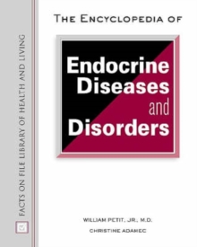 Image for The Encyclopedia of Endocrine Diseases and Disorders