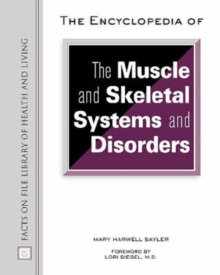Image for The Encyclopedia of the Muscle and Skeletal Systems and Disorders