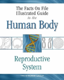 Facts on File Illustrated Guide to the Human Body