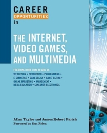 Image for Career Opportunities in the Internet, Video Games, and Multimedia
