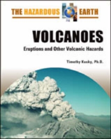 Image for Volcanoes  : eruptions and other volcanic hazards