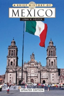 Brief History of Mexico