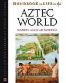 Image for Handbook to life in the Aztec world