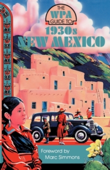WPA Guide to 1930s New Mexico