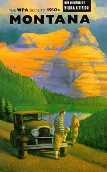 WPA Guide to 1930s Montana