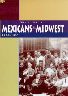 Mexicans in the Midwest, 1900-1932