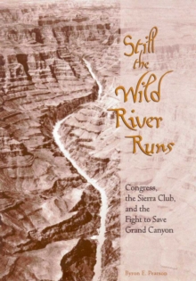 Still the Wild River Runs