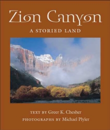 Image for Zion Canyon : A Storied Land
