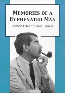 Memories of a Hyphenated Man