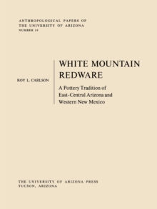 Image for White Mountain Redware: A Pottery Tradition of East-Central Arizona and Western New Mexico