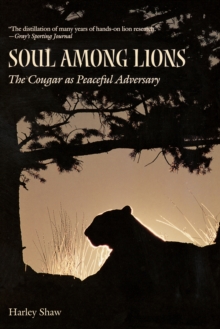 Image for Soul Among Lions: The Cougar as Peaceful Adversary