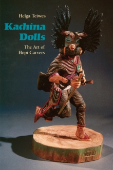 Image for Kachina Dolls: The Art of Hopi Carvers