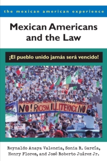 Image for Mexican Americans & the law: el pueblo unido jamas sera vencido!
