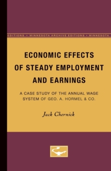 Economic Effects of Steady Employment and Earnings