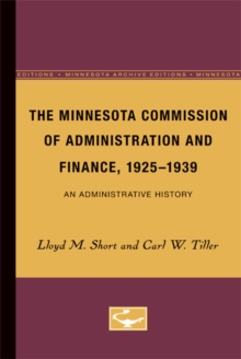 Minnesota Commission of Administration and Finance, 1925-1939