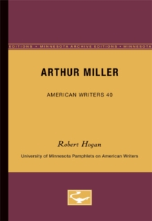 Arthur Miller - American Writers 40