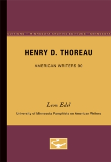 Henry D. Thoreau - American Writers 90