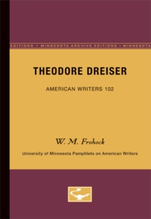 Theodore Dreiser - American Writers 102