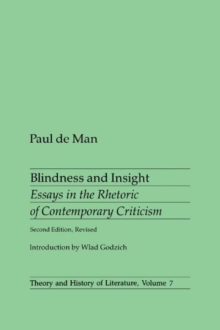 Blindness and Insight: Essays in the Rhetoric of Contemporary Criticism