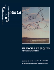 Image for Francis Lee Jaques : Artist-Naturalist