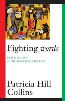 Image for Fighting Words : Black Women and the Search for Justice