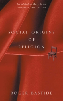 Social Origins Of Religion