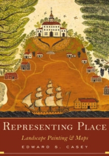 Image for Representing Place : Landscape Painting And Maps