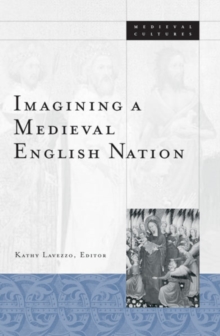 Imagining A Medieval English Nation