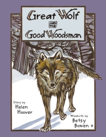 Image for Great Wolf and the Good Woodsman
