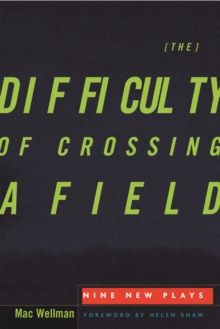Image for The Difficulty of Crossing a Field