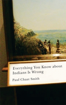 Image for Everything You Know about Indians Is Wrong