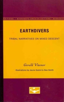 Image for Earthdivers : Tribal Narratives on Mixed Descent