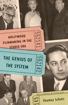 Image for The genius of the system  : Hollywood filmmaking in the studio era
