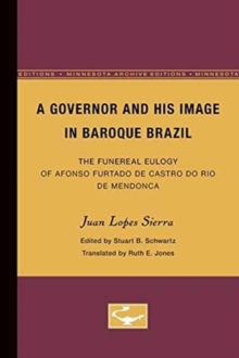 Image for A Governor and His Image in Baroque Brazil