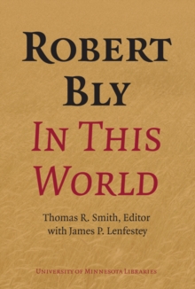 Image for Robert Bly in This World