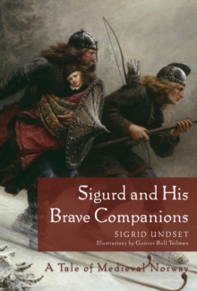 Image for Sigurd and his brave companions  : a tale of medieval Norway
