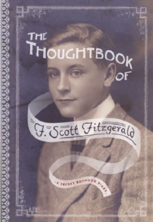 Image for The Thoughtbook of F. Scott Fitzgerald : A Secret Boyhood Diary