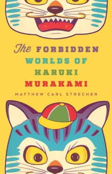 Image for The forbidden worlds of Haruki Murakami