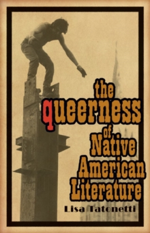 Image for The Queerness of Native American Literature