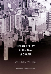 Image for Urban Policy in the Time of Obama