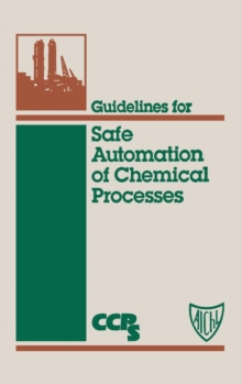 Image for Guidelines for Safe Automation of Chemical Processes