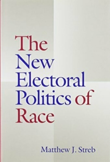 New Electoral Politics of Race