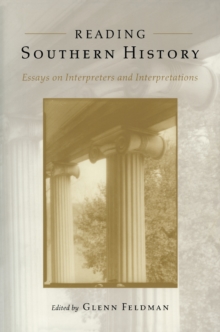 Image for Reading Southern History: Essays on Interpreters and Interpretations